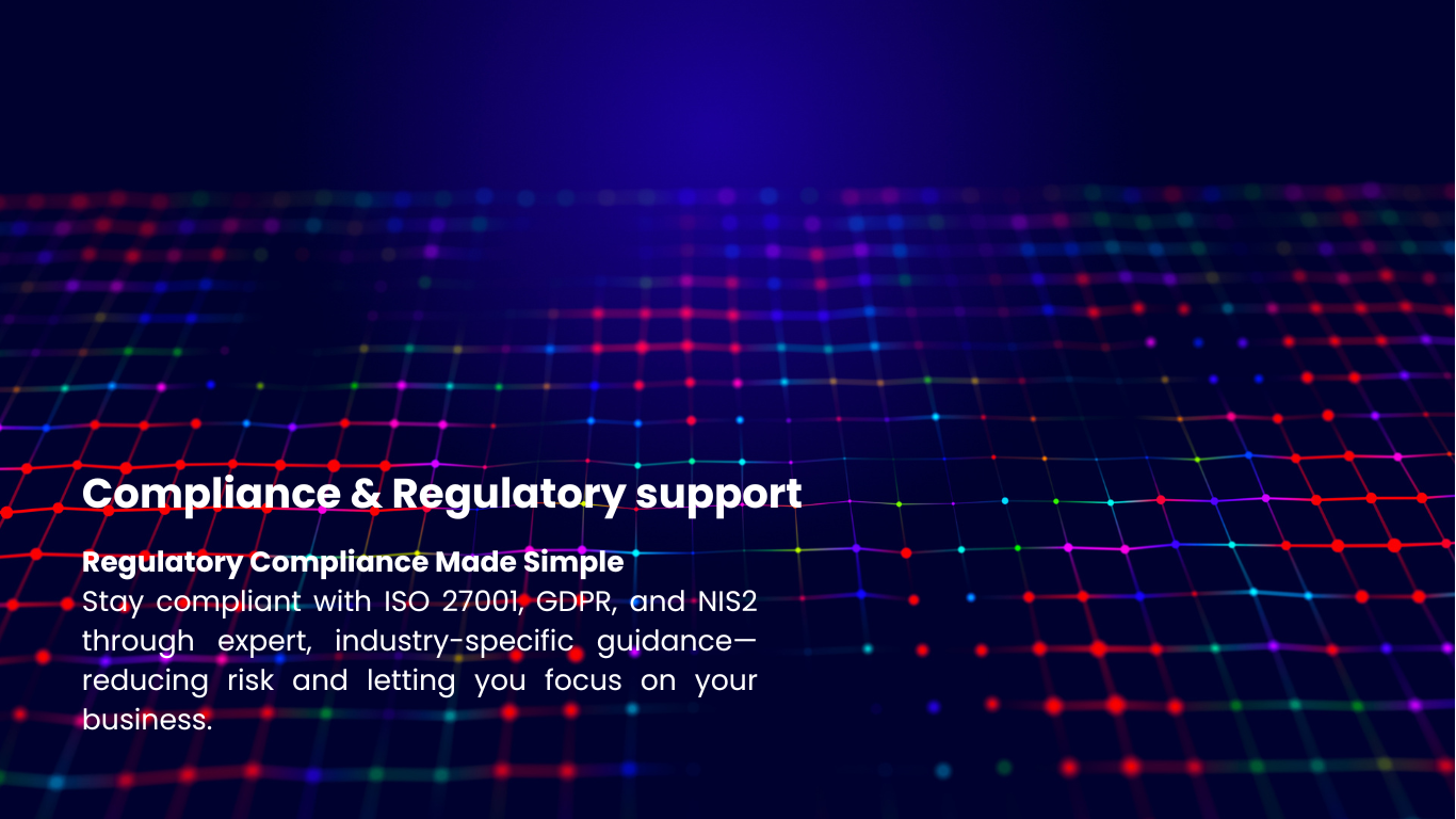 Compliance & Regulatory support